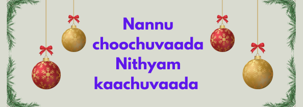 Nannu choochuvaada Nithyam kaachuvaada